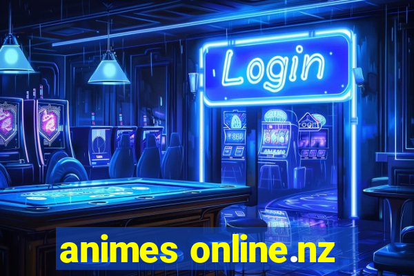 animes online.nz